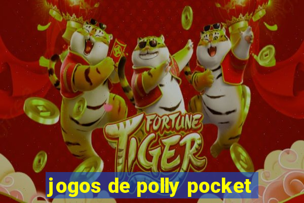 jogos de polly pocket